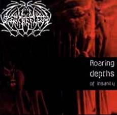 Scent Of Flesh : Roaring Depths of Insanity